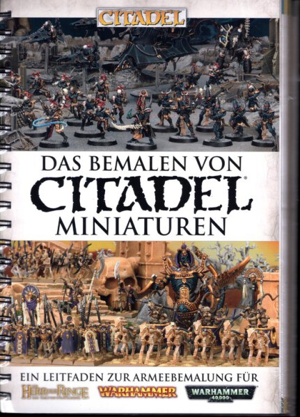 Citadel: Das Bemalen von Citadel-Miniaturen