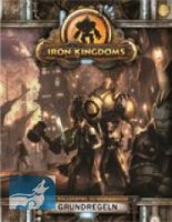 Iron Kingdoms Grundregeln - Vollmetall Fantasy...