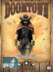 Doomtown Reloaded Expansion: Faith &amp; Fear