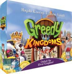 Greedy Kingdoms