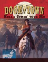 Doomtown Reloaded ECG Hells Comin With Me