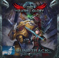 WH40K Wrath &amp; Glory - Soundtrack