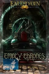 Earthdawn: Empty Thrones