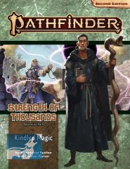 Pathfinder Adventure Path: Kindled Magic (Strength of Thousands 1 of 6) (P2)