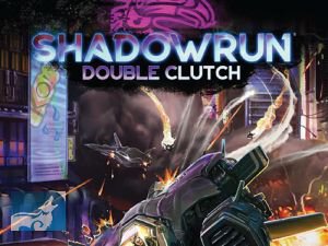 Shadowrun Double Clutch