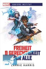 Marvel - Xaviers Institut: Freiheit &amp; Gerechtigkeit