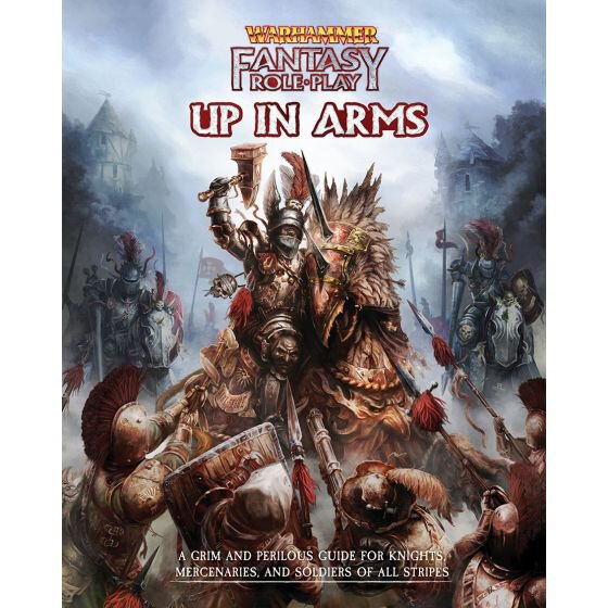 Warhammer Fantasy Roleplay:  Up in Arms (english)