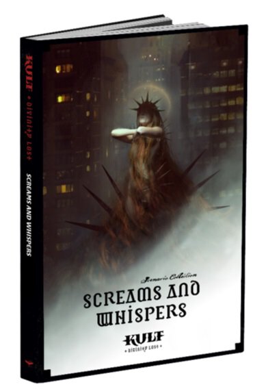 Kult RPG: Screams and Whispers