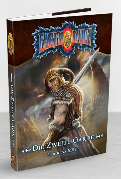 Die zweite Garde &ndash; Ein Earthdawn Roman 