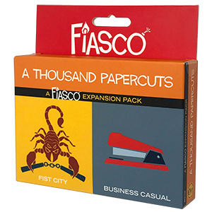 Fiasco RPG A Thousand Papercuts