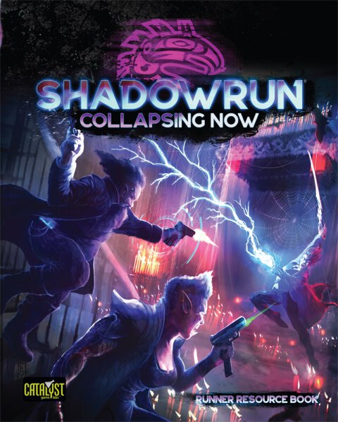 Shadowrun Collapsing Now