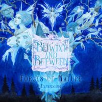 Betwixt and Between Forces of Nature (English, French,...