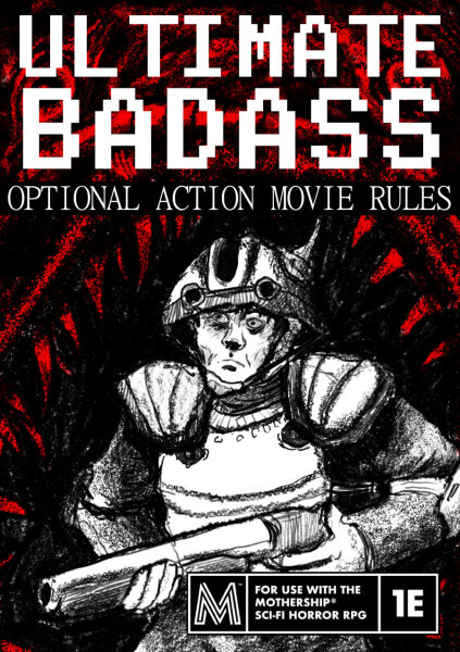 Mothership RPG Ultimate Badass