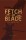 Fetch my Blade RPG (english)